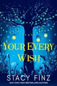 Your Every Wish - by stacy finz